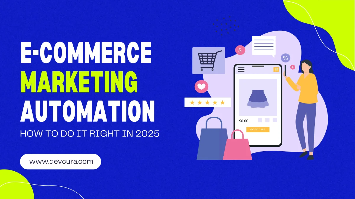 eCommerce Marketing Automation for Unstoppable Growth